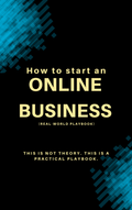 How to Start an Online Business (Real-World Playbook)